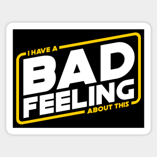 Bad Feels Sticker